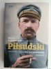 PIŁSUDSKI PORTRET PRZEWROTNY - Maciej Gablankowski